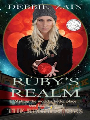 cover image of Ruby's Realm, Making the World a Better Place One Kill at a Time!